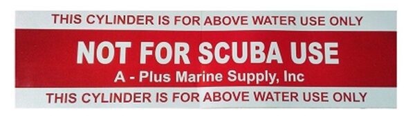 Not For Scuba Use Tank Wrap Sticker - 23" X 6"